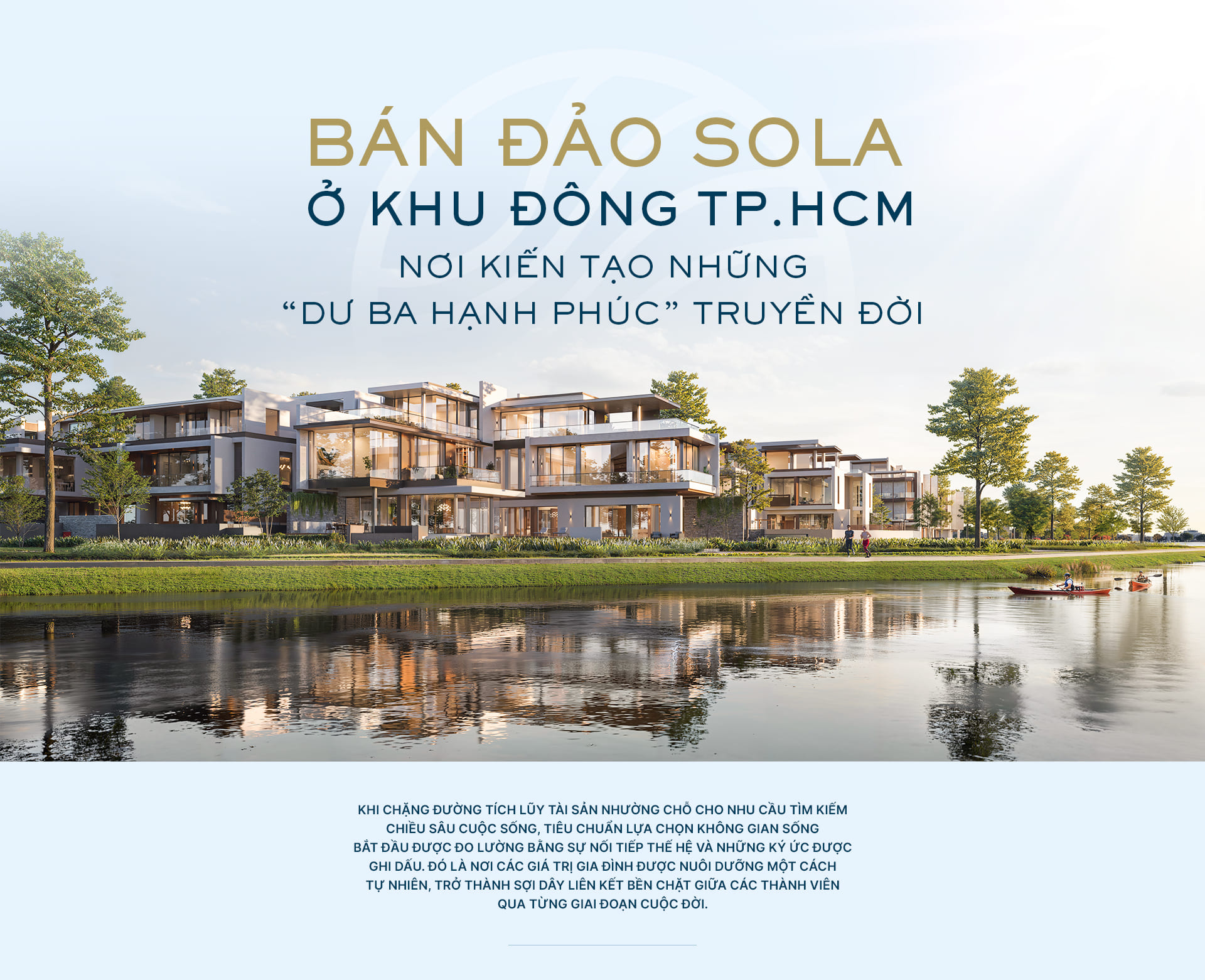 Bán đảo SOLA ở khu Đông TP.HCM - Nơi kiến tạo những dư ba hạnh phúc truyền đời