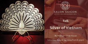 Sự kiện “Silver of Vietnam”: Khám phá lịch sử nghề bạc tại Việt Nam