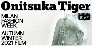 Onitsuka Tiger – Tuần lễ thời trang Milan chứng kiến BST “Đông Tây kết hợp”