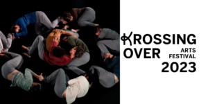 Krossing Over Arts Festival 2023: Không gian giao thoa của văn hoá và nghệ thuật