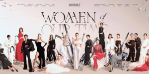 WOMEN OF OUR TIME 2023: Lộ diện 19 người phụ nữ của năm