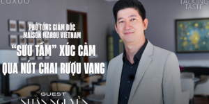 Talking Taste: Nhân Nguyễn, Phó tổng giám đốc Maison Marou