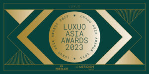 Luxuo Asia Awards 2023: “Now & Next” – thời điểm vàng của ngành xa xỉ tại Việt Nam và châu lục