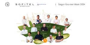 Sự kiện Saigon Gourmet Week lần thứ 6 tại Sofitel Saigon Plaza