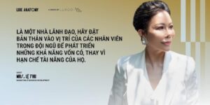 LUXE ANATOMY | Nữ doanh nhân Lệ Thu: “Xa xỉ phải đi đôi với trải nghiệm”