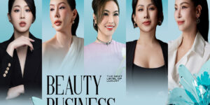 The Beauty Business Podcast: 5 bài học “xương máu” từ các nữ doanh nhân hàng đầu ngành làm đẹp cao cấp 