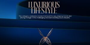 LUXUO ASIA AWARDS 2024 | Công bố hạng mục “Luxurious Lifestyle”