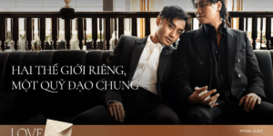 LOVE STORY | Dustin Phúc Nguyễn & Dyon: Hai thế giới riêng, một quỹ đạo chung