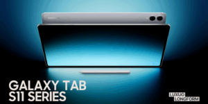 Galaxy Tab S11 Series: Biểu tượng mới của phong cách sống hiệu suất