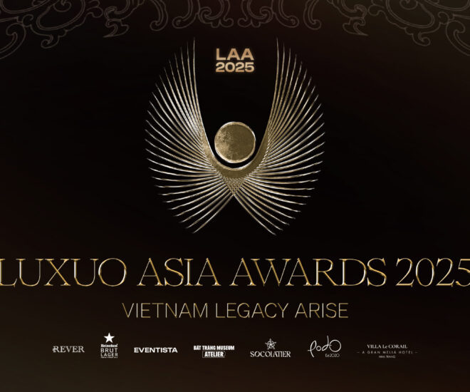 LUXUO ASIA AWARDS 2025 - LAA2025 - awards list - vietnam legacy arise - lễ trao giải - luxuo thumb