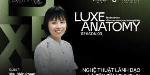 Ms. Diên Phạm – Director of Sales & Marketing, Namia River Retreat Hội An: “Luxury đích thực đến từ điểm chạm cảm xúc và sự thấu cảm”
