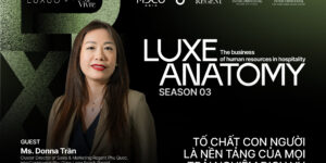 Ms. Donna Trần – Cluster Director of Sales & Marketing IHG Hotels & Resorts: “Tính xa xỉ của dịch vụ hiếu khách nằm ở cách trao gửi cảm xúc”