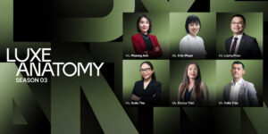 LUXE ANATOMY SEASON 3 | Những người kiến tạo chiều sâu cảm xúc trong ngành dịch vụ hiếu khách cao cấp