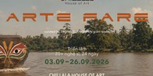 Chillala House of Art ra mắt Arte Fare với mô hình hội chợ nghệ thuật luân chuyển