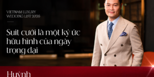 Vietnam Luxury Wedding List | CEO Huỳnh Kim Bảo: Suit cưới là một ký ức hữu hình của ngày trọng đại